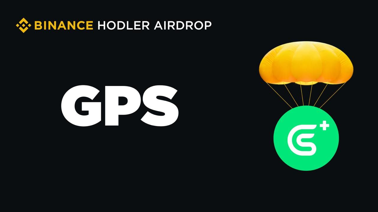 Binance sẽ niêm yết GoPlus ($GPS) - dự án thứ 11 trên HODLer Airdrops!