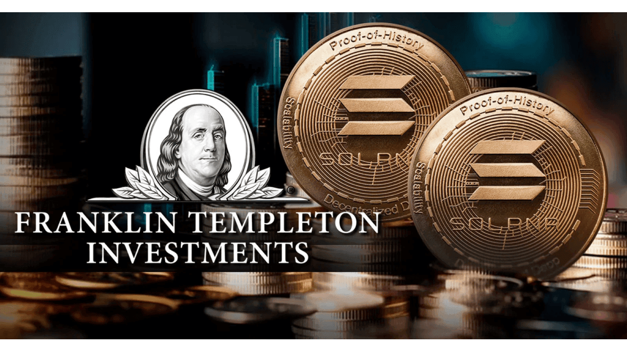 Franklin Templeton mở rộng quỹ RWA sang mạng Solana!