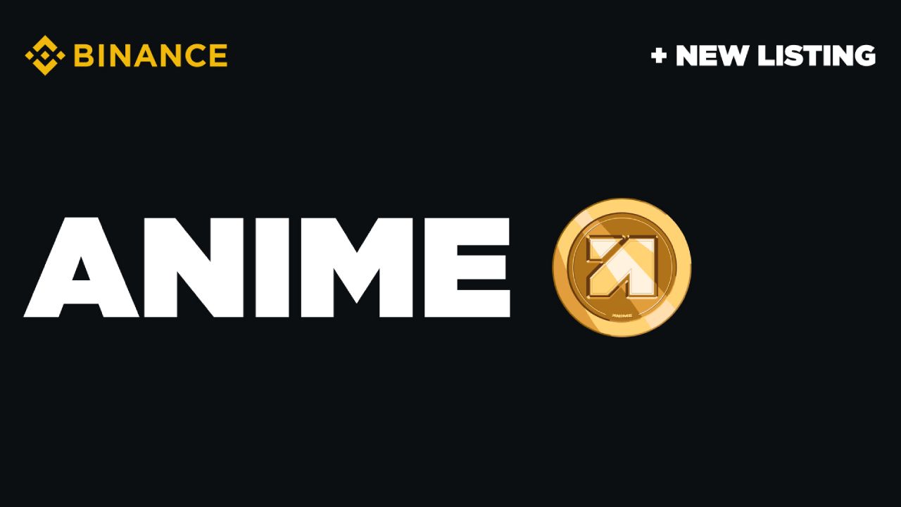 Binance sẽ niêm yết Animecoin ($ANIME) - dự án thứ 6 trên HODLer Airdrops!