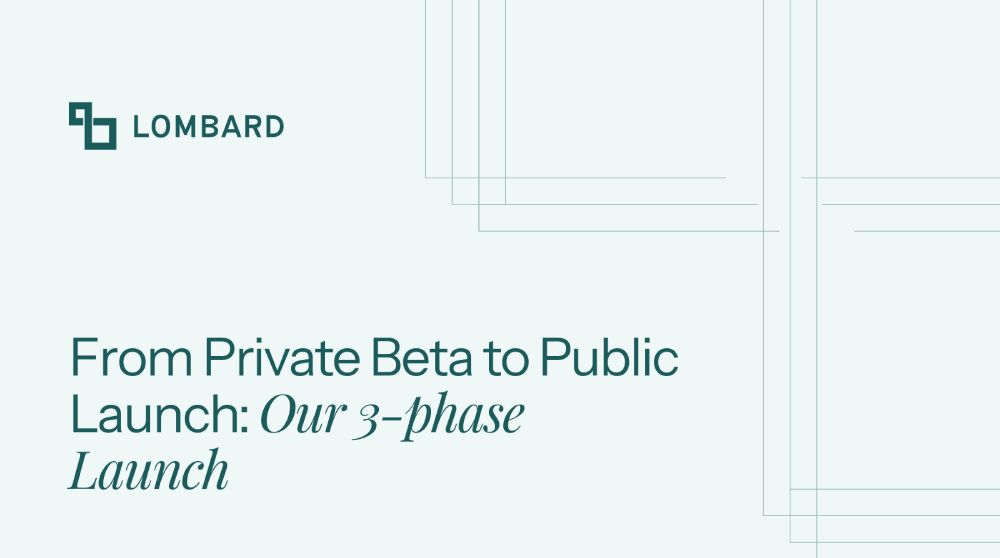 Roadmap của Lombard bắt đầu từ Private Beta đến điểm cuối là Public Launch