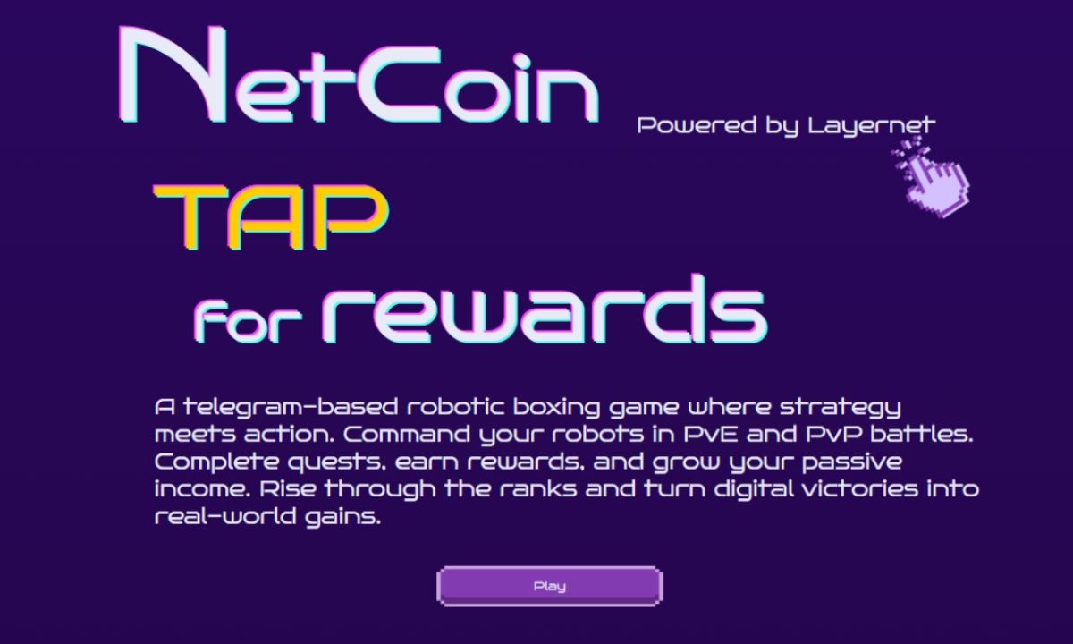 Netcoin là tựa game Tap-for-Rewards của LayerNet