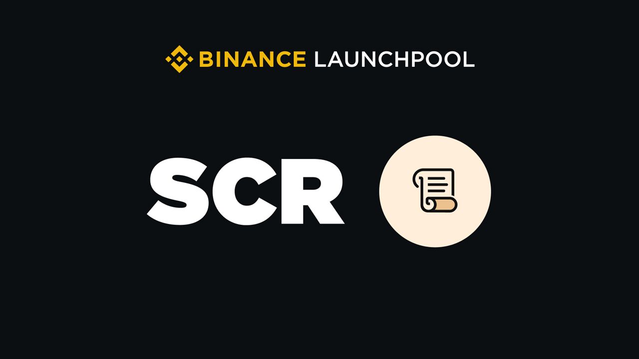 Binance khởi động dự án Launchpool thứ 60 - $SCR (Scroll)!