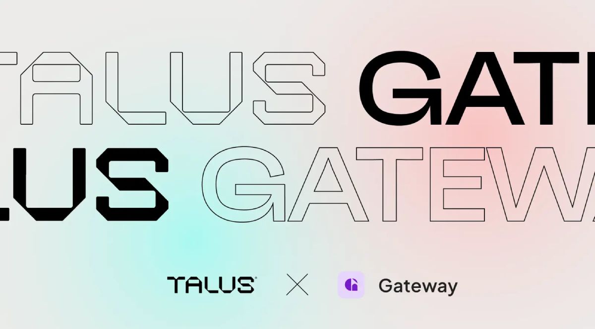 Gateway là đối tác mới nhất của Talus Network