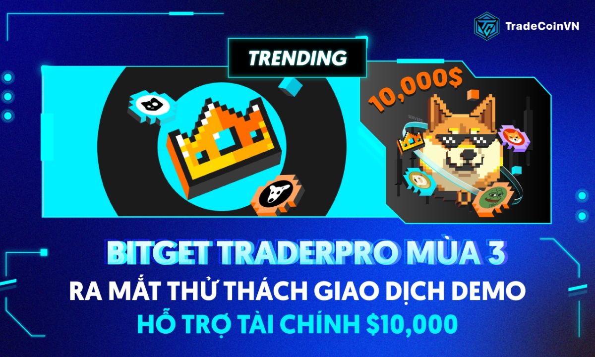 Bitget ra mắt TraderPro Season 3 với hỗ trợ tài chính lên tới $10K mỗi cá nhân