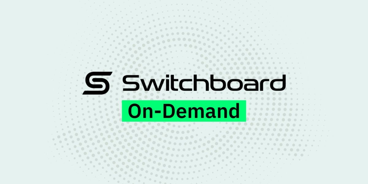 Switchboard On-Demand