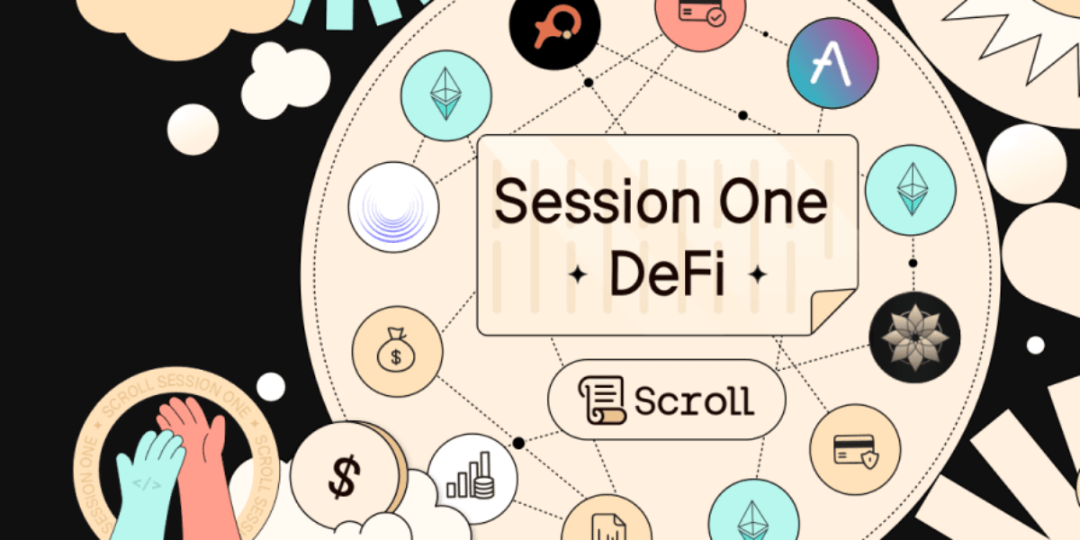 Session One: DeFi on Scroll