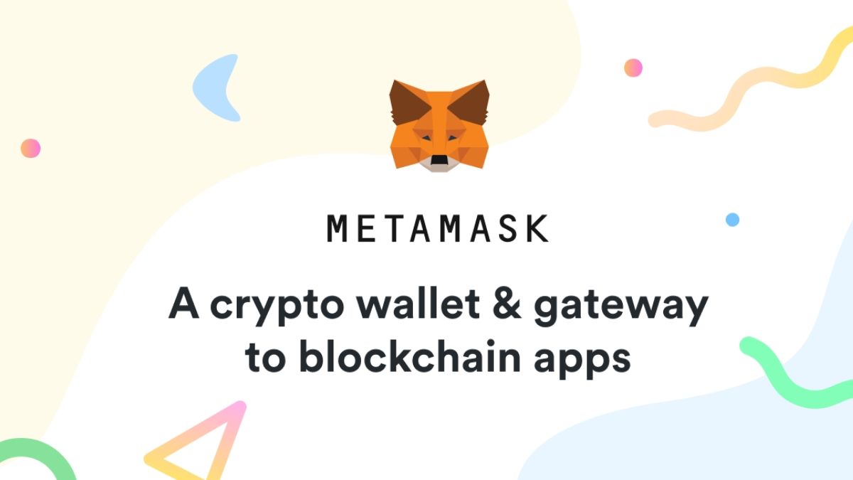 Metamask - “Cánh cổng” để kết nối với thế giới blockchain