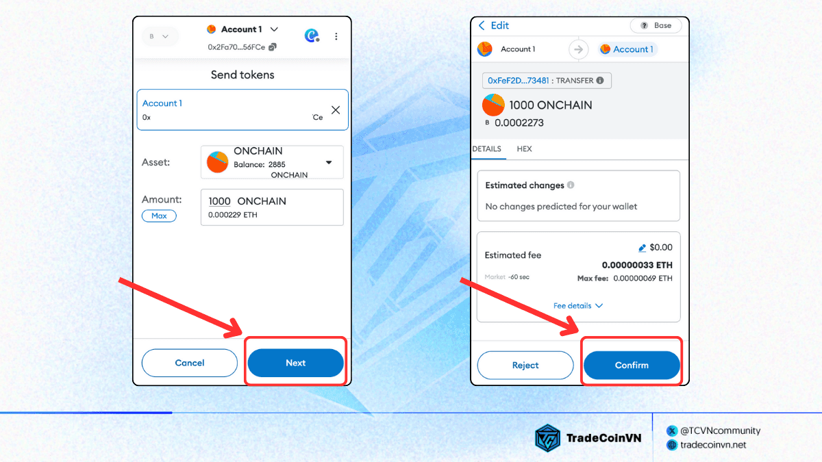 Nhấn Next và Confirm để xác nhận gửi tài sản sang ví khác